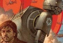 Official Site: ‘Star Wars: Rogue One’ — Cassian & K-2SO Special #1