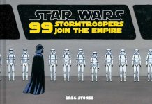 Review: 99 Stormtroopers Join The Empire