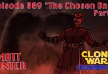 Clone Wars Conversations Ep. 9: Matt Lanter “The Chosen One” Part 2