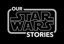 NYCC 2018: Recap Of The Our Star Wars Stories Panel