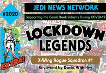 Lockdown Legends: X-Wing Rogue Squadron #1 Review
