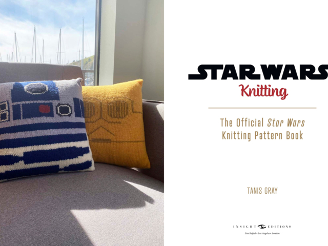 Star Wars: Knitting The Galaxy by Tanis Gray