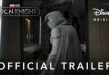 Marvel Studios’ Moon Knight Starring Oscar Isaac | Official Trailer