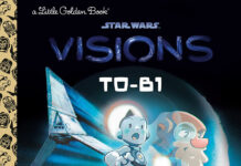 Star Wars Visions T0-B1 Little Golden Book Coming this September