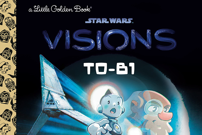 Little Golden Book Star Wars Visions T0-B1