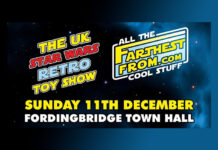 Farthest From: The UK Star Wars Retro Toy Show Returns on December 11th