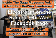 Inside The Saga Museums Vol. 1 A Rancho Obi-Wan Fundraiser on August 20th and 21st