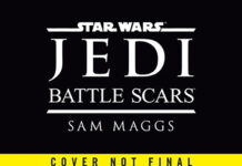 Star Wars Jedi: Battle Scars by Sam Maggs Arrives March 7th, 2023
