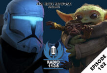 RADIO 1138: Episode 102 – The Bad Batch ‘Metamorphosis’, The Mandalorian ‘The Apostate’ Unpacked and Latest News