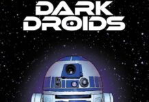 Star Wars: Dark Droids Kicks Off with Foil Variant Cover for Issue 1