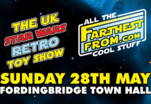 Farthest From: The UK Star Wars Retro Toy Show Returns on May 28th, 2023
