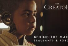Behind the Magic | The Creator | Simulants & Robots | Industrial Light & Magic