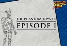 The Phantom Toys of Episode I Announced for London Film and Comic Con Star Wars Zone