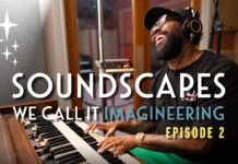 We Call It Imagineering Episode 2: Soundscapes