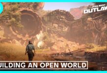 Star Wars Outlaws: Building An Open World