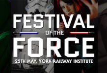 Festival of the Force Comes to York Railway Institute on May 25th, 2025
