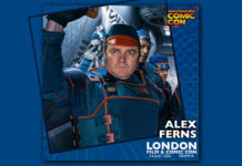 Alex Ferns Attending London Film and Comic Con, July 5th and 6th, 2025