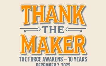 Thank the Maker: The Force Awakens – 10th Anniversary Event, December 7th, 2025