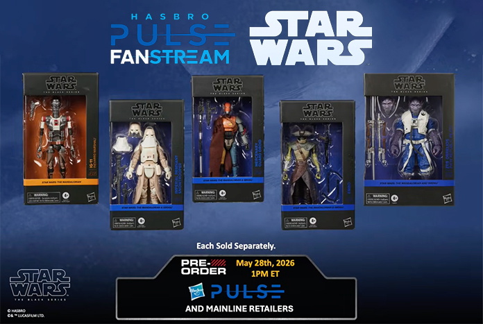 Hasbro Pulse Fanstream The Black Series Reveals 26 May26
