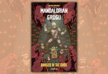 Star Wars: The Mandalorian and Grogu – Danger in the Dark One Shot Releases July 22nd
