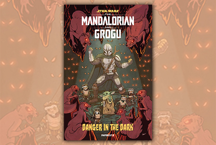 The Mandalorian and Grogu Danger in the Dark Featured Jun26